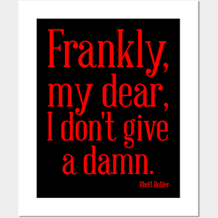 Frankly, my dear, I don’t give a damn Posters and Art